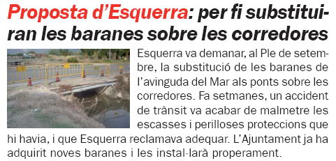 Not&iacute;cia publicada al n&uacute;mero 62 de la publicaci&oacute; l'ERAMPRUNY&Agrave; sobre l'adquisici&oacute; per part de l'Ajuntament de Gav&agrave; de noves baranes pels ponts sobre les corredores del delta sobre l'avinguda del mar (Octubre de 2008) (N&uacute;mero 62)